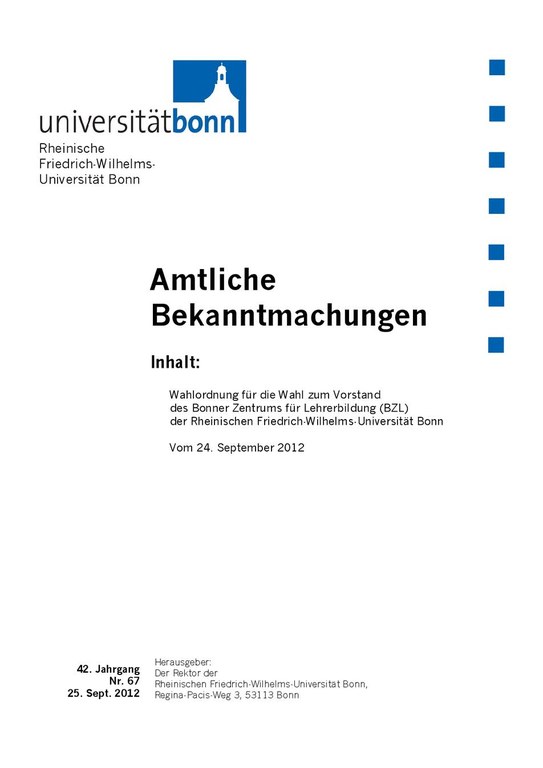 Nr 67 - 250912 Wahlordnung für die Wahl zum Vorstand des Bonner Zentrums für Leh.pdf Nr 67 - 250912 Wahlordnung für die Wahl zum Vorstand des Bonner Zentrums für Leh.pdf